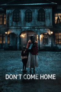 Don’t Come Home (2024) Season 1