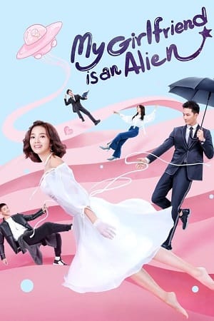 My Girlfriend Is an Alien (Season 1)