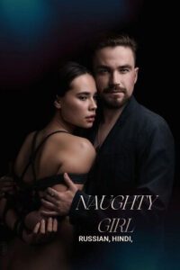 NAUGHTY GIRL – Neposlushnaya