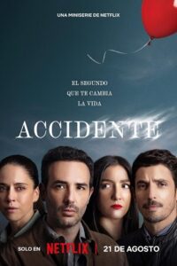 The Accident – Season 1 (2024)